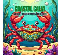 Coastal Calm: Intricate Crab Patterns for Adults