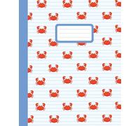 Coastal Crab Notebook: Cute Ocean-Themed College Ruled Journal for School, Summer Vibes, Creative Writing & Teen Stationery Lovers