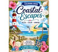 Coastal Escapes: A Summer Beach Vacation Coloring Book (Colorful Seasons Coloring Collection)