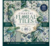 Coastal Floral Tiles Scrapbook Paper Pad| 46 Double-Sided Decorative Papers | 8.5 x 8.5" Premium Scrapbook Pad: A luxurious collection of elegant ... blue, green and gold tones. porcelain-inspire