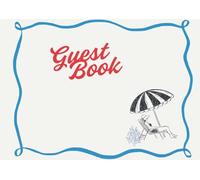 Coastal Guest Book: Visitor and Guest Sign-in Book for Airbnb, Vrbo, Short term Rentals, Bed and Breakfast, Seaside Rentals - 100 Pages for Guest Comments and Tips
