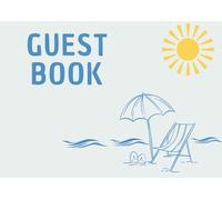 Coastal Guest Book: Visitor and Guest Sign-in Book for Airbnb, Vrbo, Short term Rentals, Bed and Breakfast, Seaside Rentals - 100 Pages for Guest Comments and Tips