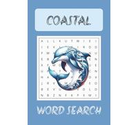 Coastal Ocean Word Search Puzzle Book: Word Searches with Easy to Read Print about Coastal, Aquatic, Ocean, Beach and More | 6×9 inches, 110 pages | ... Gift for Vacations, Holidays and Free times