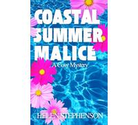 Coastal Summer Malice: An Australian Cozy Murder Mystery (Coastal Motel Murder Mysteries)