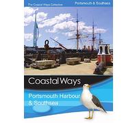 Coastal Ways: Portsmouth Harbour & Southsea
