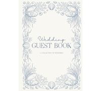 Coastal Wedding Guest Book: Blank Wedding Sign In Book with Elegant Blue Toile Oyster & Pearl Design | Luxury Guest Book for Beach, Coastal & Destination Weddings