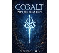 COBALT: Volume 1 - What the ocean keeps (COBALT (US))