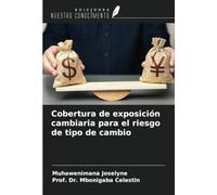 Cobertura de exposición cambiaria para el riesgo de tipo de cambio