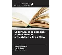 Cobertura de la recesión: puente entre lo antiestético y lo estético