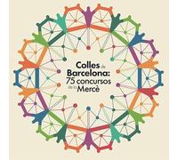 Cobla Principal del Llobregat - Colles de Barcelona: 75 concursos de la Mercè