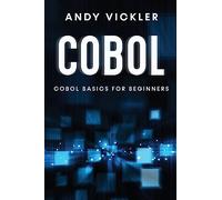 Cobol: Cobol Basics for Beginners: 1