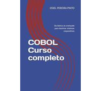 COBOL Curso completo: Do básico ao avançado para dominar sistemas corporativos