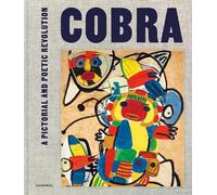 COBRA - A PICTORIAL AND POETIC REVOLUTION (ART)