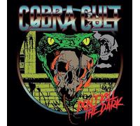 Cobra Cult - Don’t Kill The Dark [Vinilo]