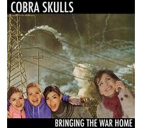 Cobra Skulls - Bringing the War Home [Vinilo]