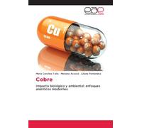 Cobre: Impacto biológico y ambiental: enfoques analíticos modernos