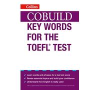 COBUILD Key Words for the TOEFL Test (Collins English for the TOEFL Test)