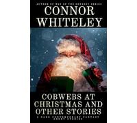 Cobwebs At Christmas and Other Stories: 5 Dark Contemporary Fantasy Short Stories (Hell's Place Contemporary Fantasy Stories)