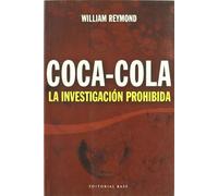 Base – Coca-Cola. La Investigación Prohibida: 6 (Base Hispánica)