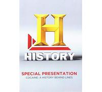 Cocaine: History Behind the Lines - Cocaine: History Behind the Lines [USA] [DVD]