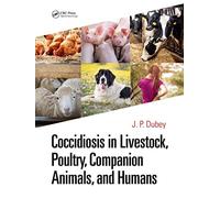 Coccidiosis in Livestock, Poultry, Companion Animals, and Humans