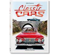 Coches Clásicos Del Siglo XX. 100 Años De Anuncios - Edición Trilingüe (Bibliotheca Universalis)