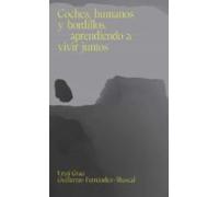 Coches Humanos Y Bordillos Aprendiendo A Vivir Juntos