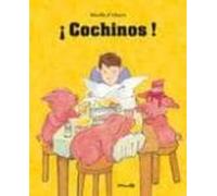 ¡cochinos!