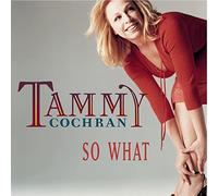 Cochran, Tammy - So What
