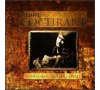 Cochrane Tom - Songs of a Circling Spirit-R