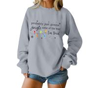 Cocila Sudadera Deporte Mujer Navideña para Probablemente Solo Voy A Tintinear En Algún Lugar del, Camiseta Gráfica De Manga Larga Y Cuello (Light Ashy, L) Ropa Sudaderas Sin Capucha Fina