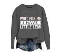 Cocila Sudadera Deporte Mujer Primavera Espérame, Tengo Piernas Pequeñas, Divertida, Gente Bajita, Sarcasmo, Camiseta Unisex (Gris Oscuro, L) Sudaderas Oversize Lila Ancha Pelo Halloween Blanca