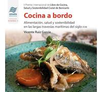 Cocina a bordo: Alimentación, salud y sostenibilidad en las largas travesías marítimas del siglo XVIII: 3 (La Manduca)