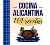 Cocina Alicantina: 101 Recetas