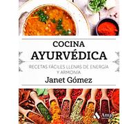 Cocina ayurvédica (Cocina práctica y sana)