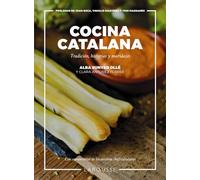 Cocina Catalana: Tradición, historias y maridajes (LAROUSSE - Libros Ilustrados/ Prácticos - Gastronomía)