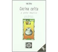 Cocina celta y pote mágico