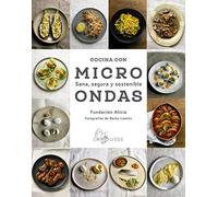 Cocina con microondas. Sana, segura y sostenible (LAROUSSE - Libros Ilustrados/ Prácticos - Gastronomía)