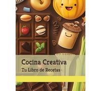 Cocina Creativa: Tu Libro de Recetas