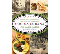 Cocina cubana / Cuban Cuisine: 350 recetas criollas (Vintage Espanol)