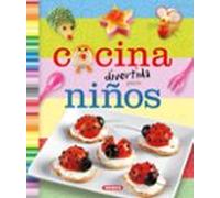 Cocina divertida para niños (100 manualidades)