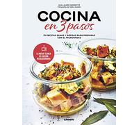 Cocina en 3 pasos: 75 recetas sanas y rápidas para preparar con el microondas (Gastronomía)