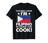 Cocina filipina Cocinero Chef Soy filipino Por supuesto que puedo cocinar Camiseta