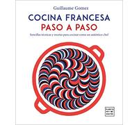Cocina francesa paso a paso (Grandes chefs)
