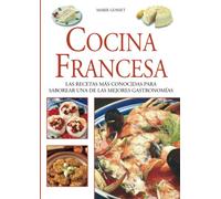 Cocina francesa: Recetas clásicas y secretos gourmet