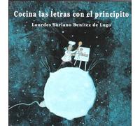 Cocina las letras con el principito