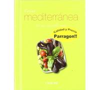 Cocina mediterranea - las mas irresistibles recetas