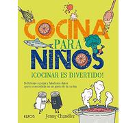 Cocina para niños: ¡Cocinar es divertido!