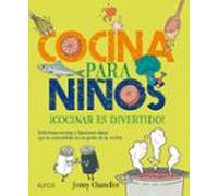 Cocina para niños: ¡Cocinar es divertido!