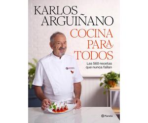 Cocina para todos: Las 560 recetas que nunca fallan